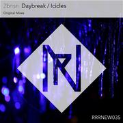 Daybreak / Icicles