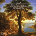 Liszt: The Complete Music for Solo Piano, Vol.20 - Album d'un voyageur专辑