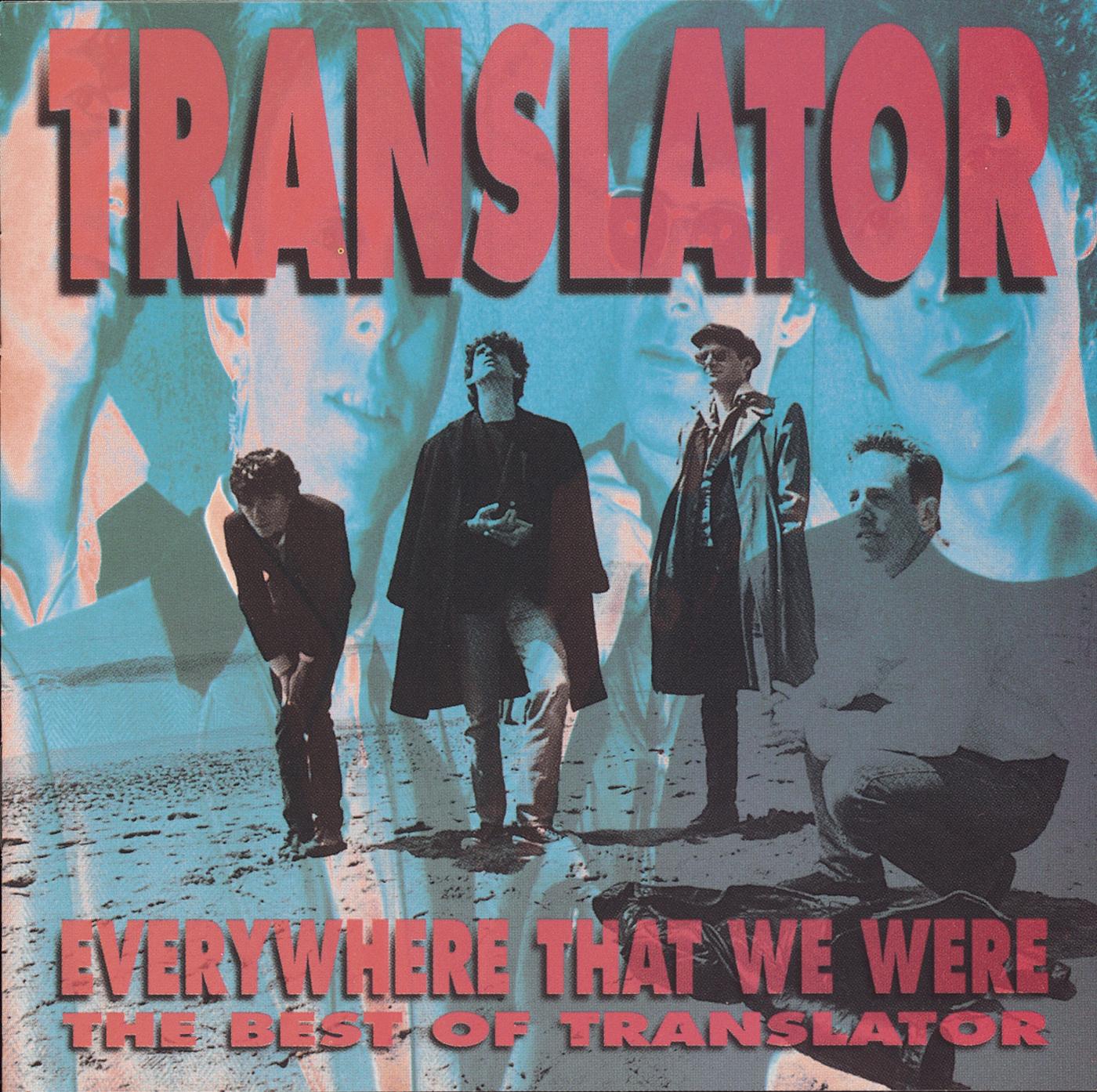 The Best Of Translator: Everywhere That We Were