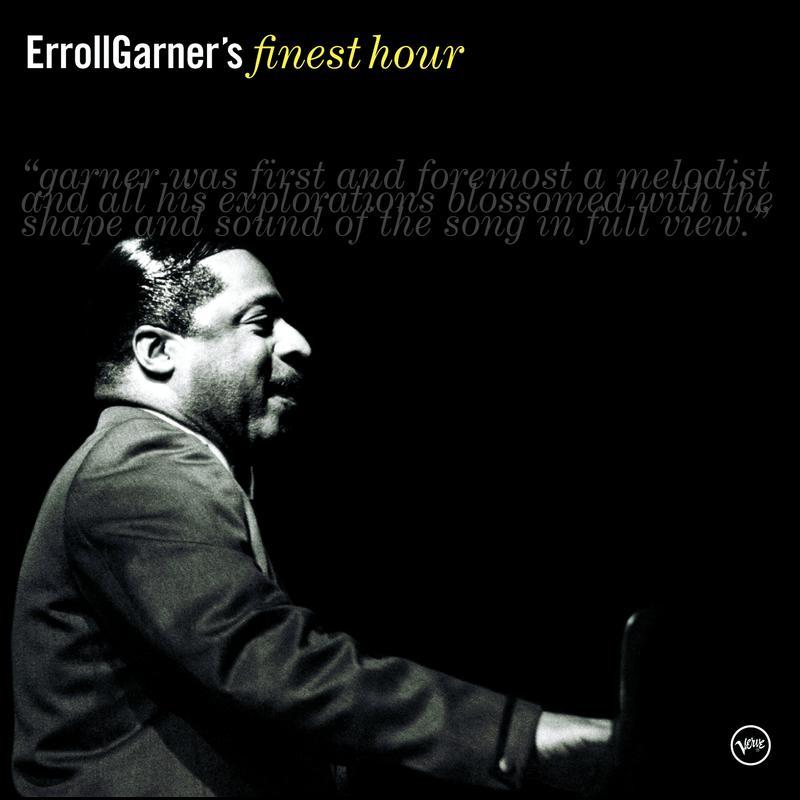 Erroll Garner's Finest Hour