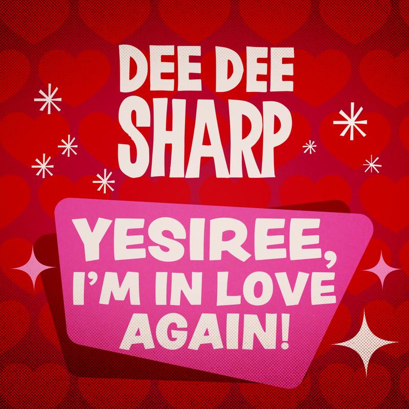 Yesiree, I'm In Love Again!