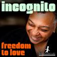 Freedom To Love (Incl. Reel People Mixes)