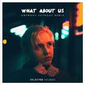 What About Us (Anthony Keyrouz Remix)