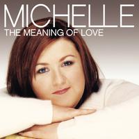 The Meaning Of Love - Michelle McManus