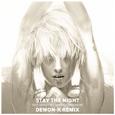 Zedd-Stay the Night（Demon-K remix）