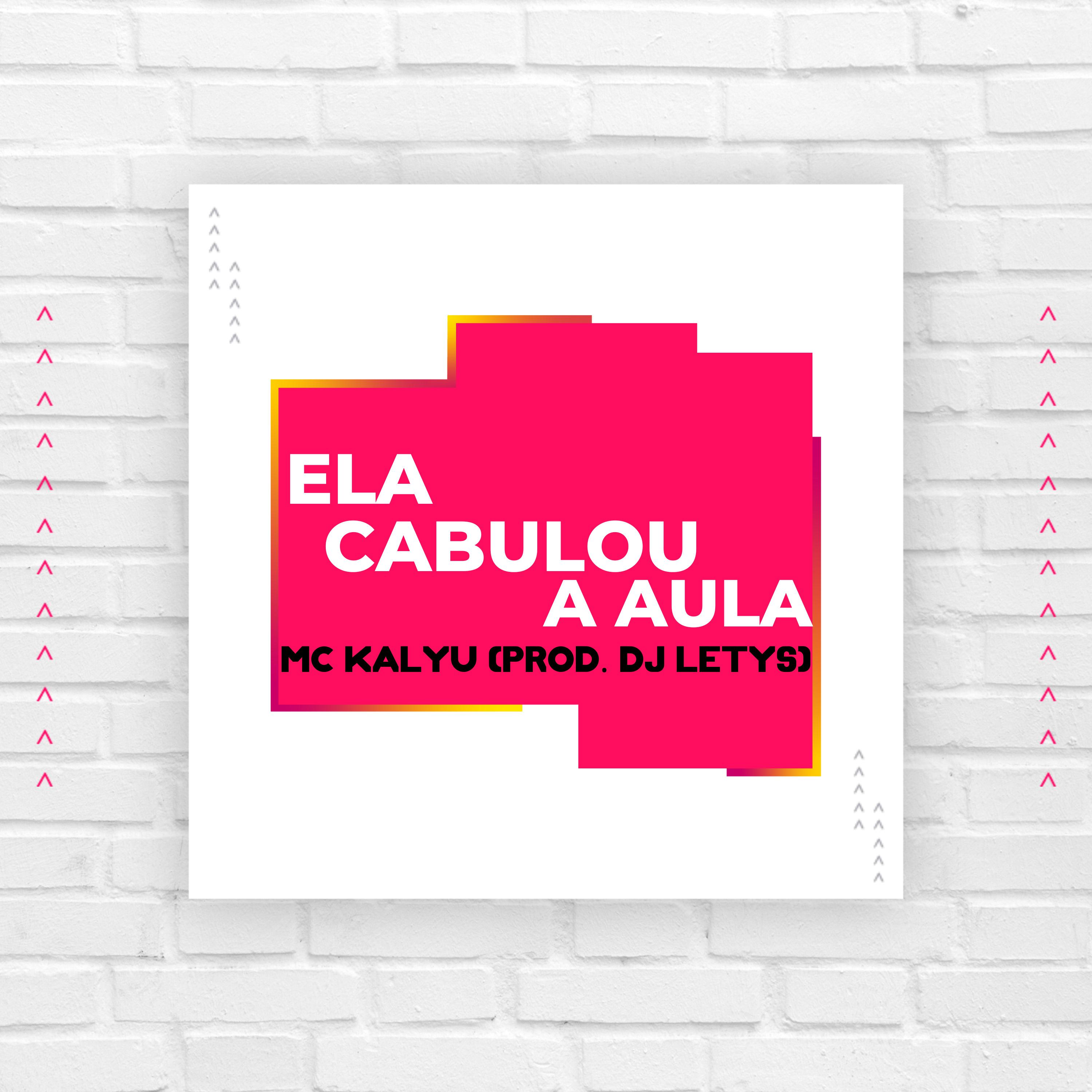 DJ Letys - Ela Cabulo a Aula