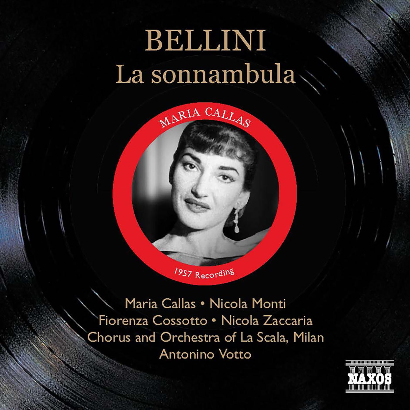 Maria Callas - La sonnambula:Act I Scene 1: Sovra il sen la man mi posa (Amina, all)