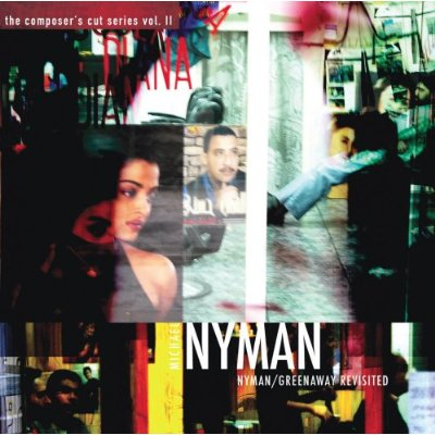 Nyman / Greenaway Revisited (The Composer's Cut Series Vol. II)