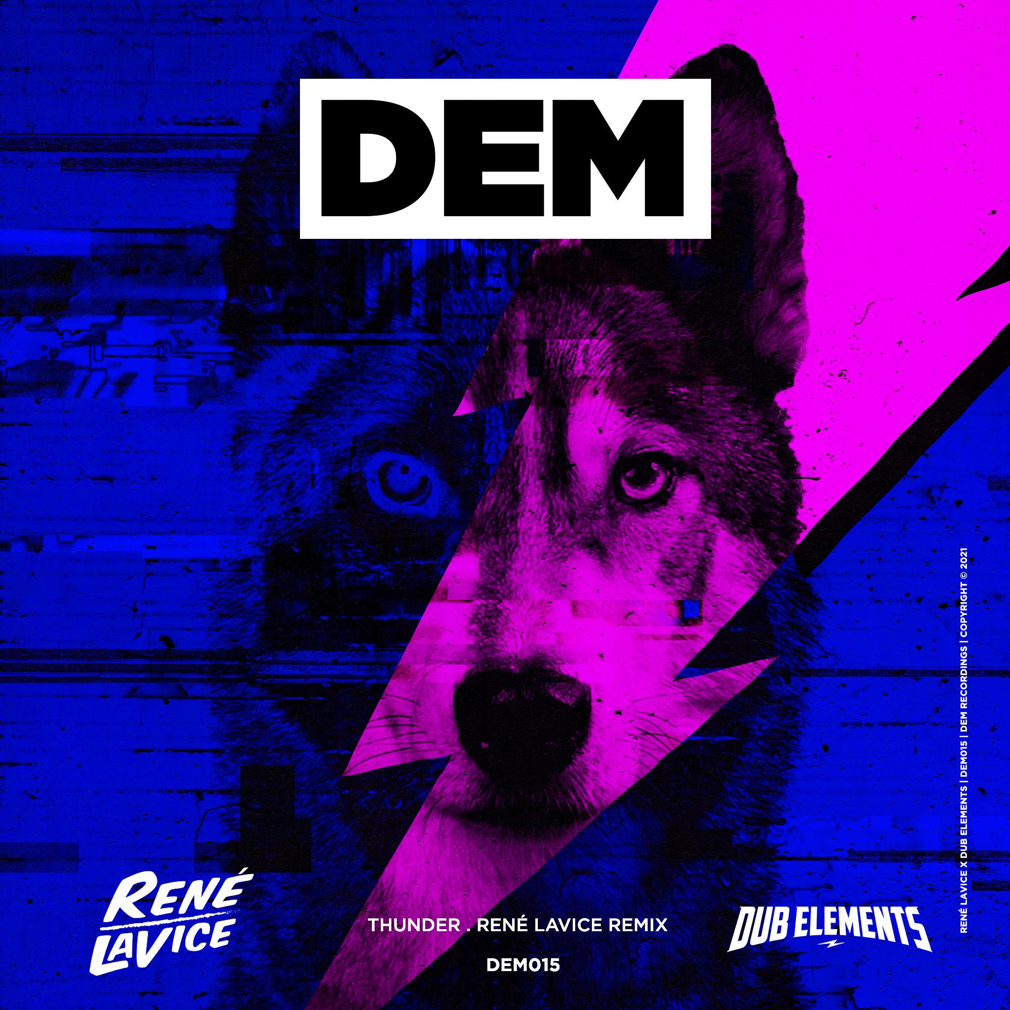 Thunder (René LaVice Remix)