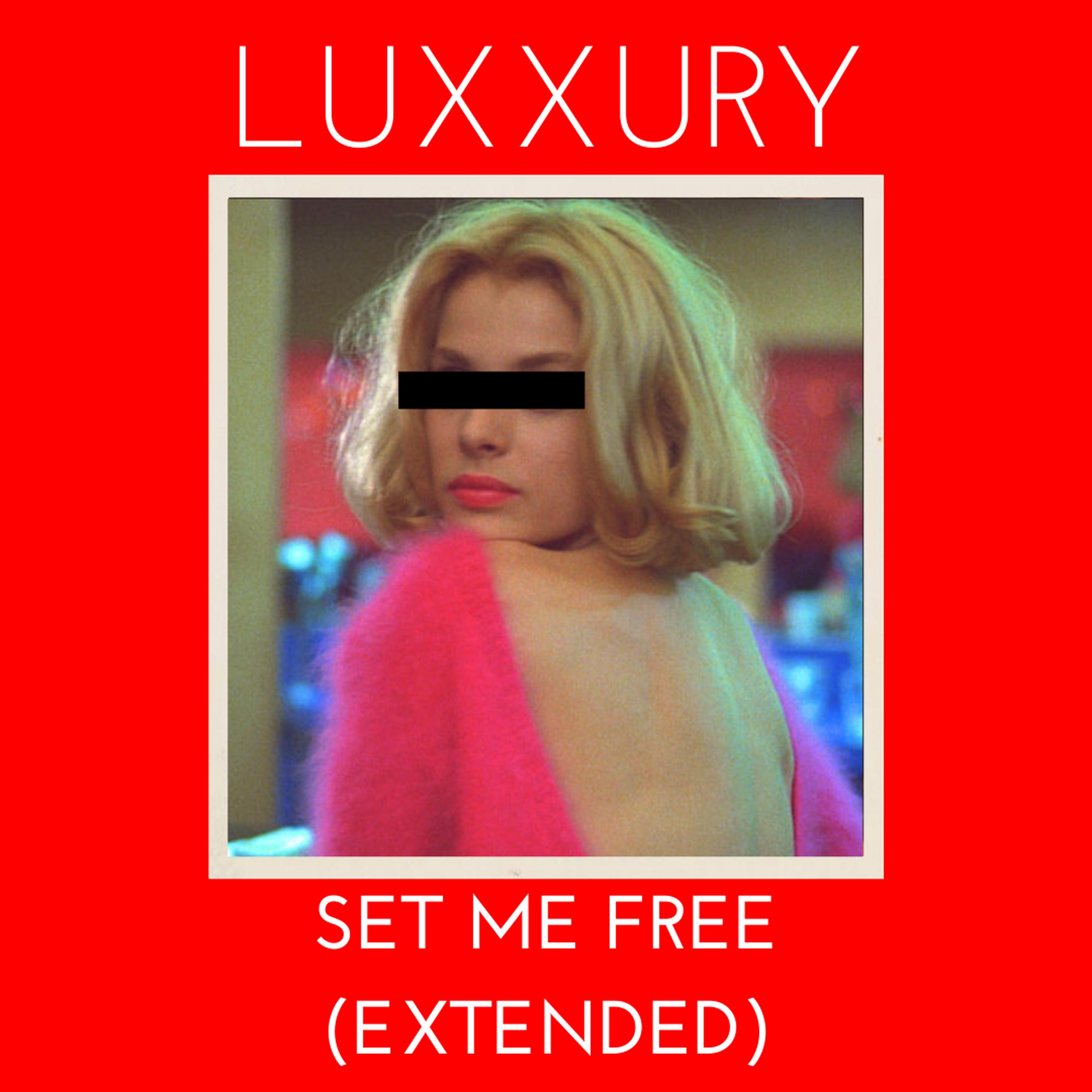 Set Me Free (Extended)
