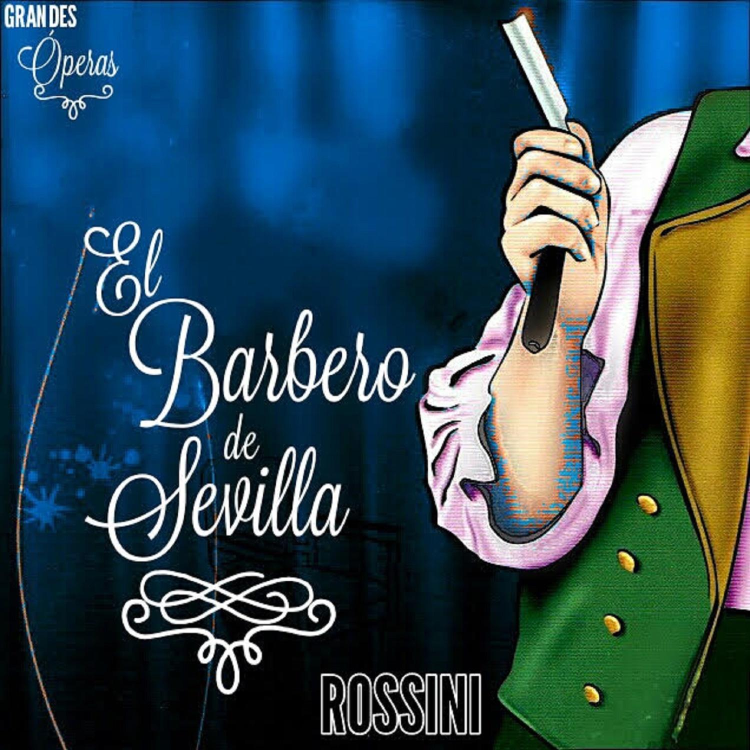 El Barbero de Sevilla, Rossini, Grandes Óperas专辑