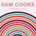 Greatest Hits: Sam Cooke