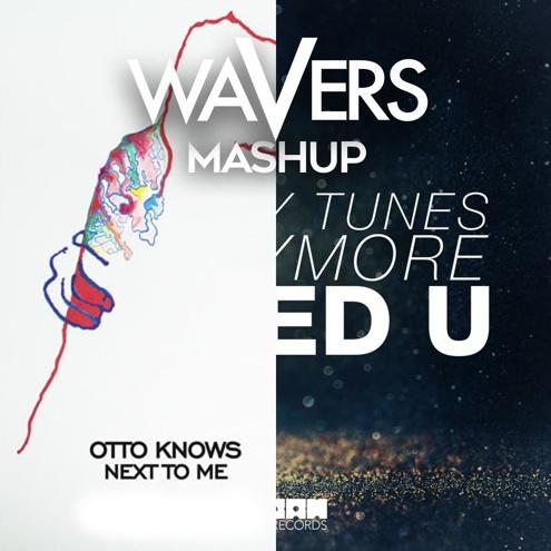 I Need U Next To Me (Wavers Mashup)专辑