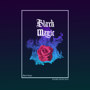 Black Magic (白色情人节.ver)