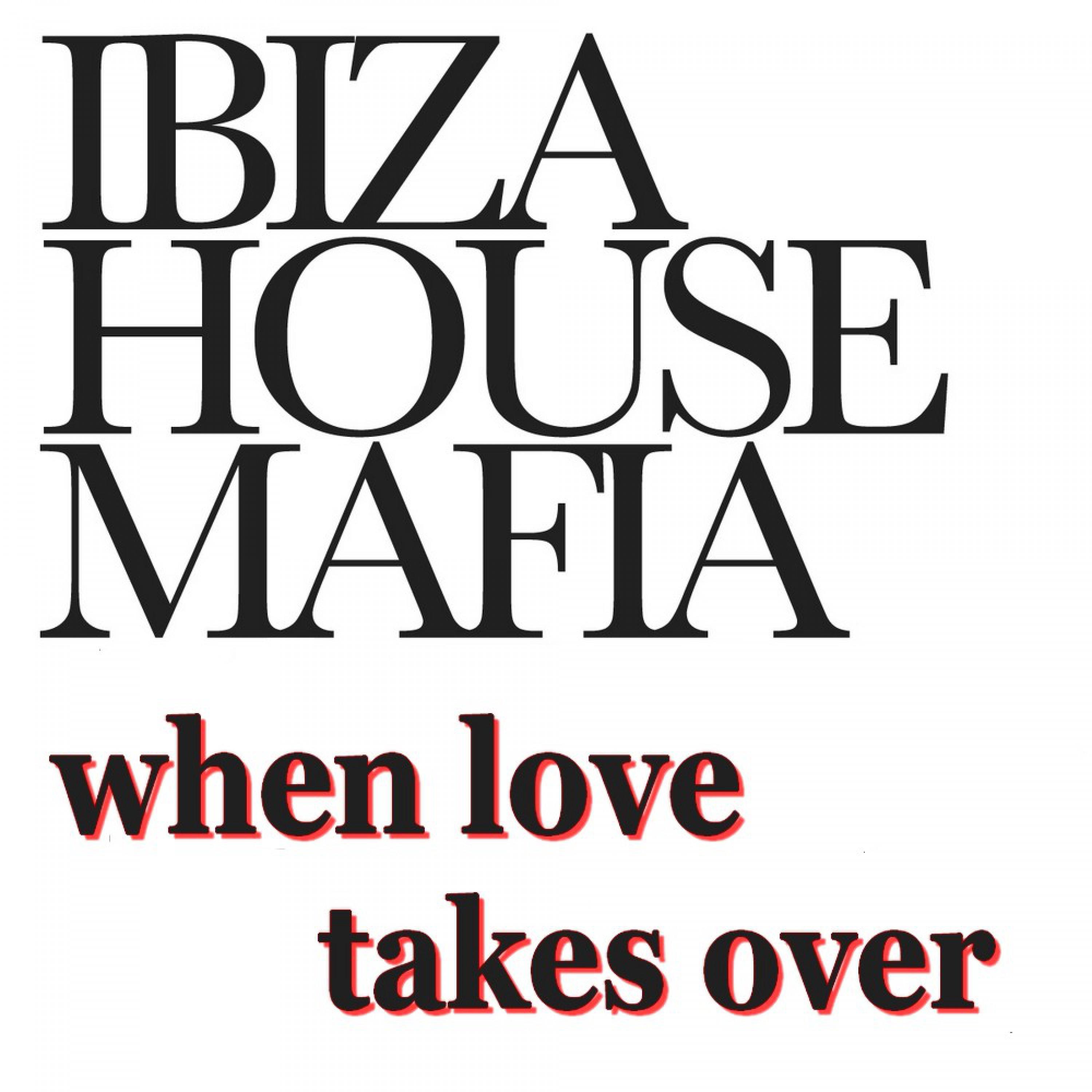 When Love Takes Over