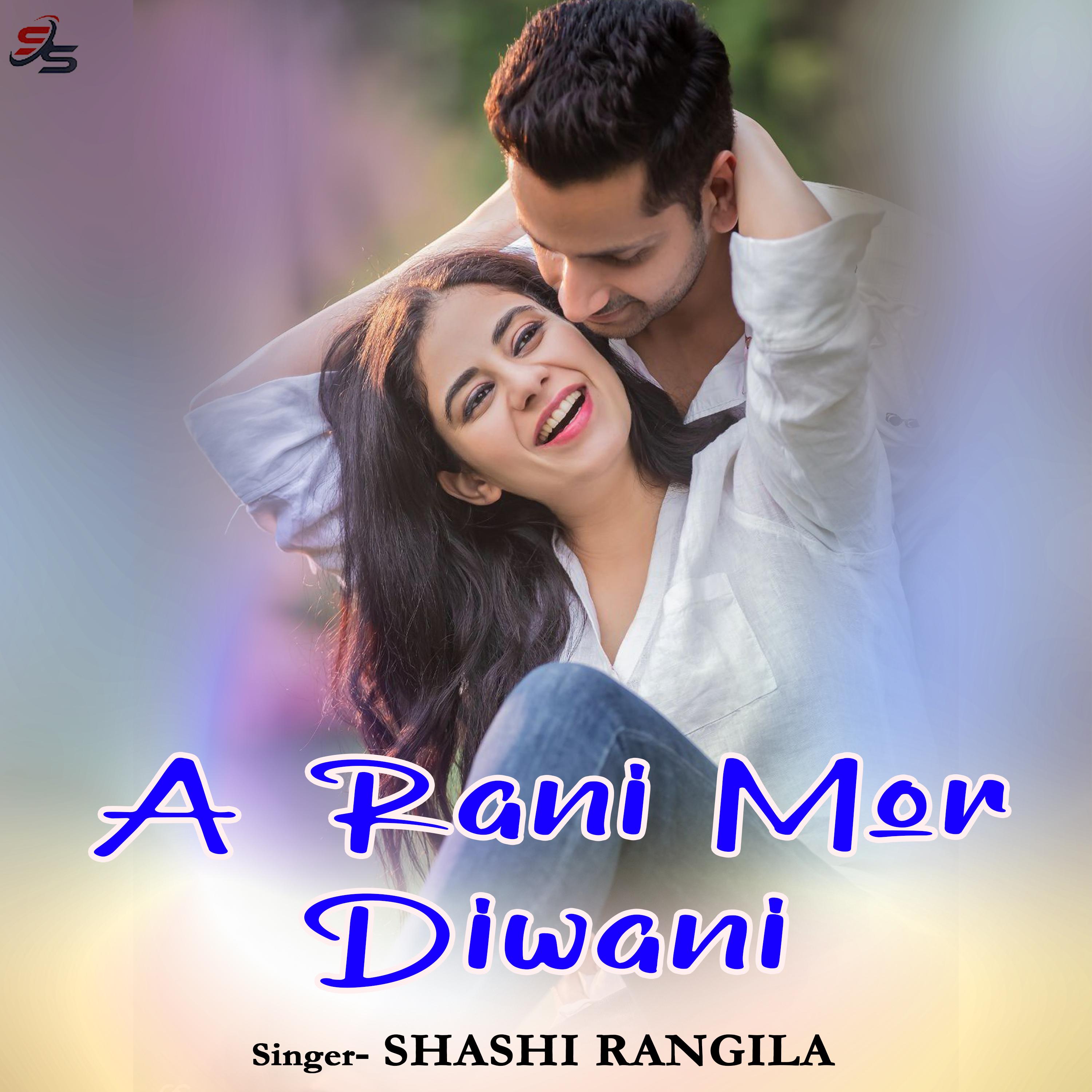 A Rani A Rani Mor Diwani - Shashi Rangila - 专辑 - 网易云音乐