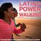 Latino Power Walking. The Best Latin Rhythm Sessions to Workout in Summer专辑