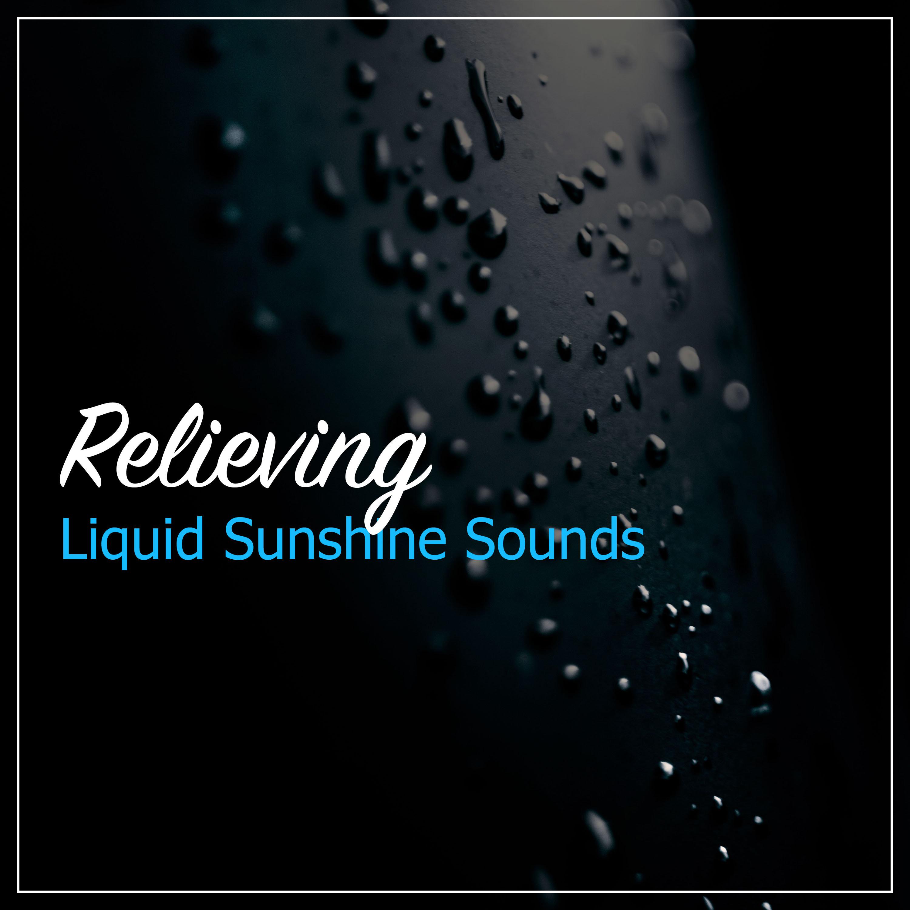 #16 Relieving Liquid Sunshine Sounds专辑