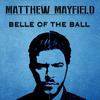 Matthew Mayfield - Belle of the Ball