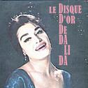 Le Disque D' Or De Dalida专辑
