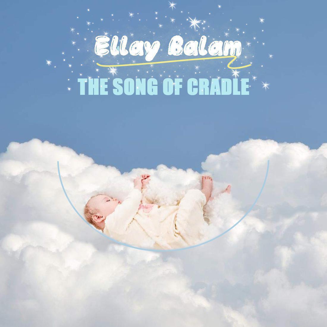 Elley Balam (摇篮之歌)- allay balam