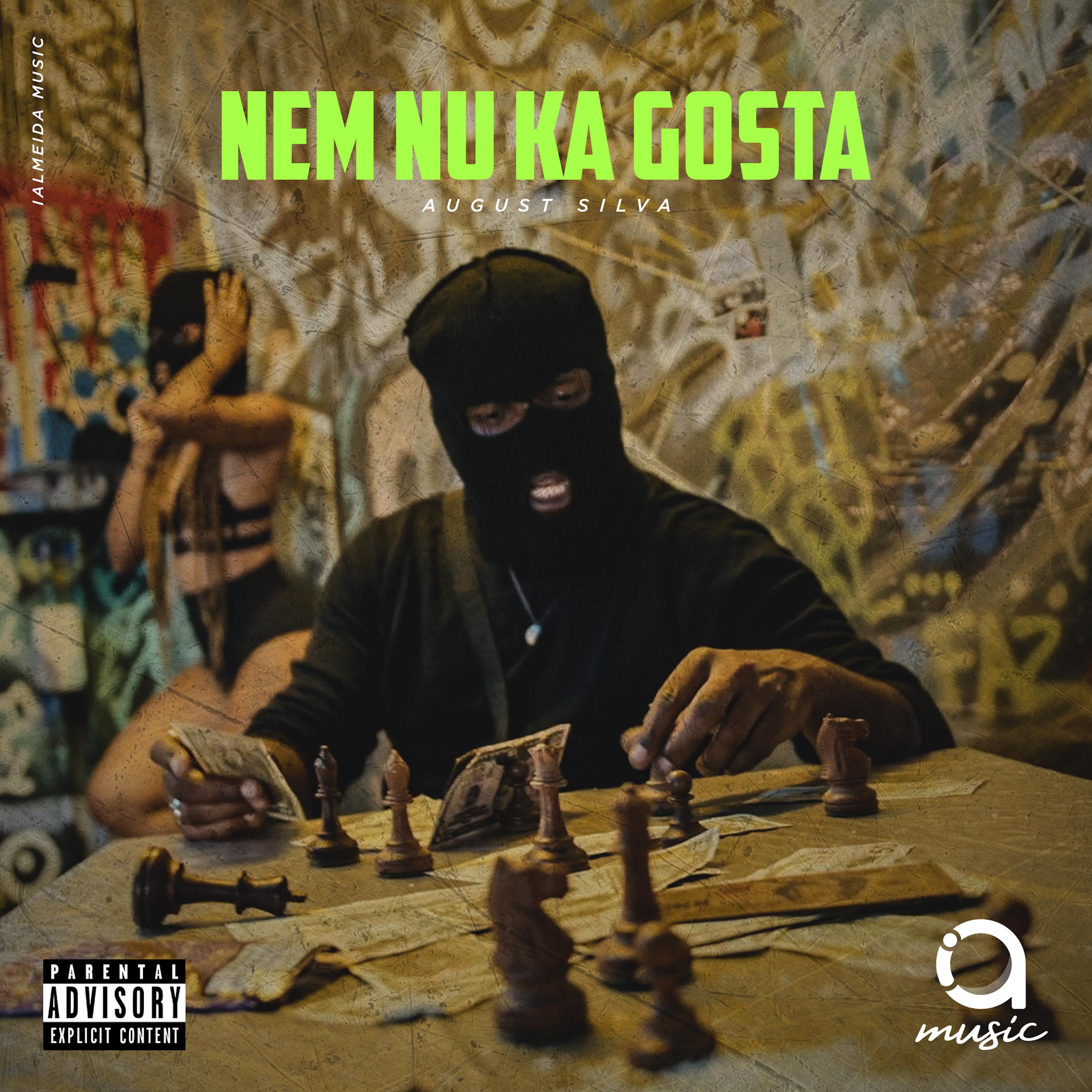 August Silva - Nem Nu Ka Gosta