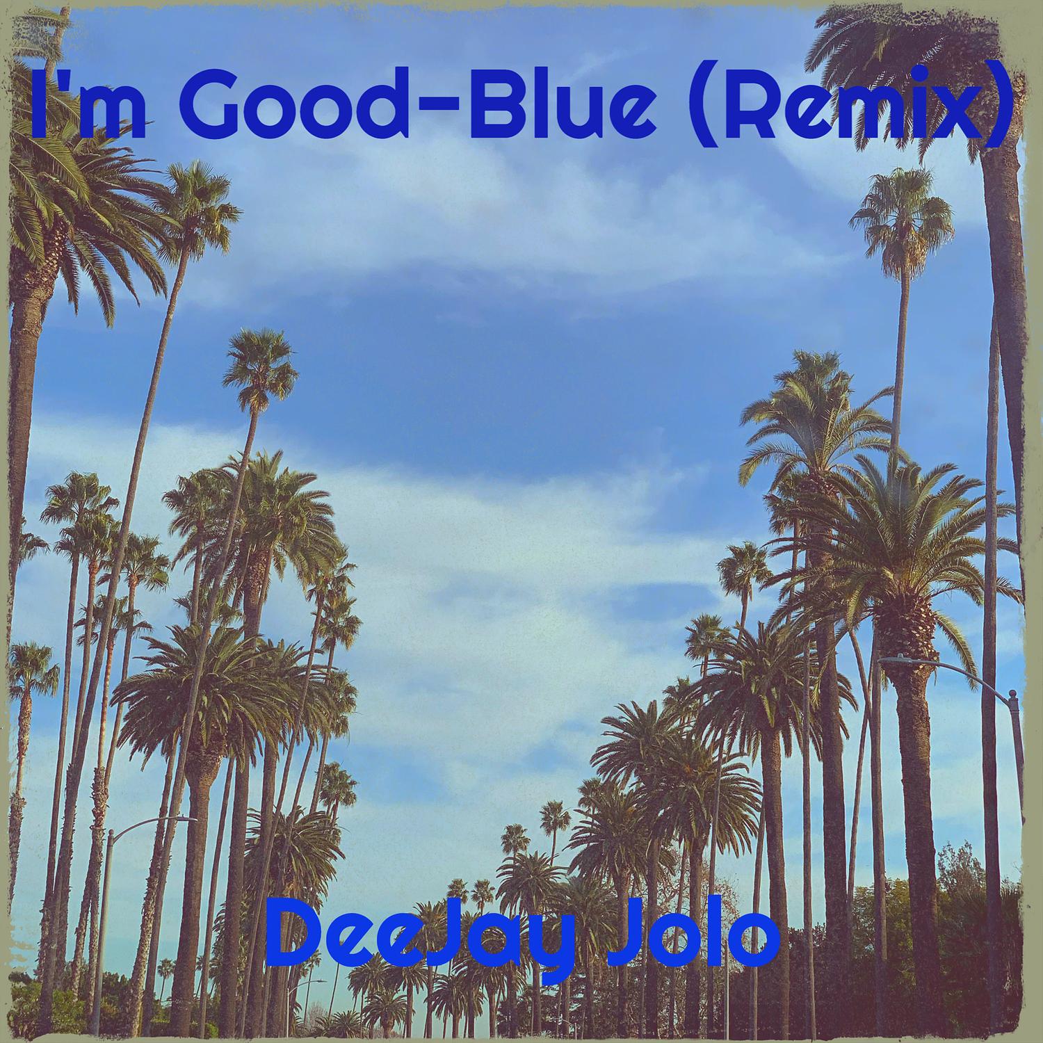 I'm Good-Blue (Remix)