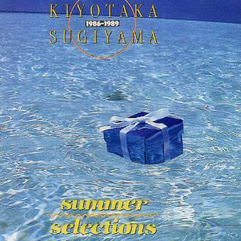 SUMMER SELECTIONS
