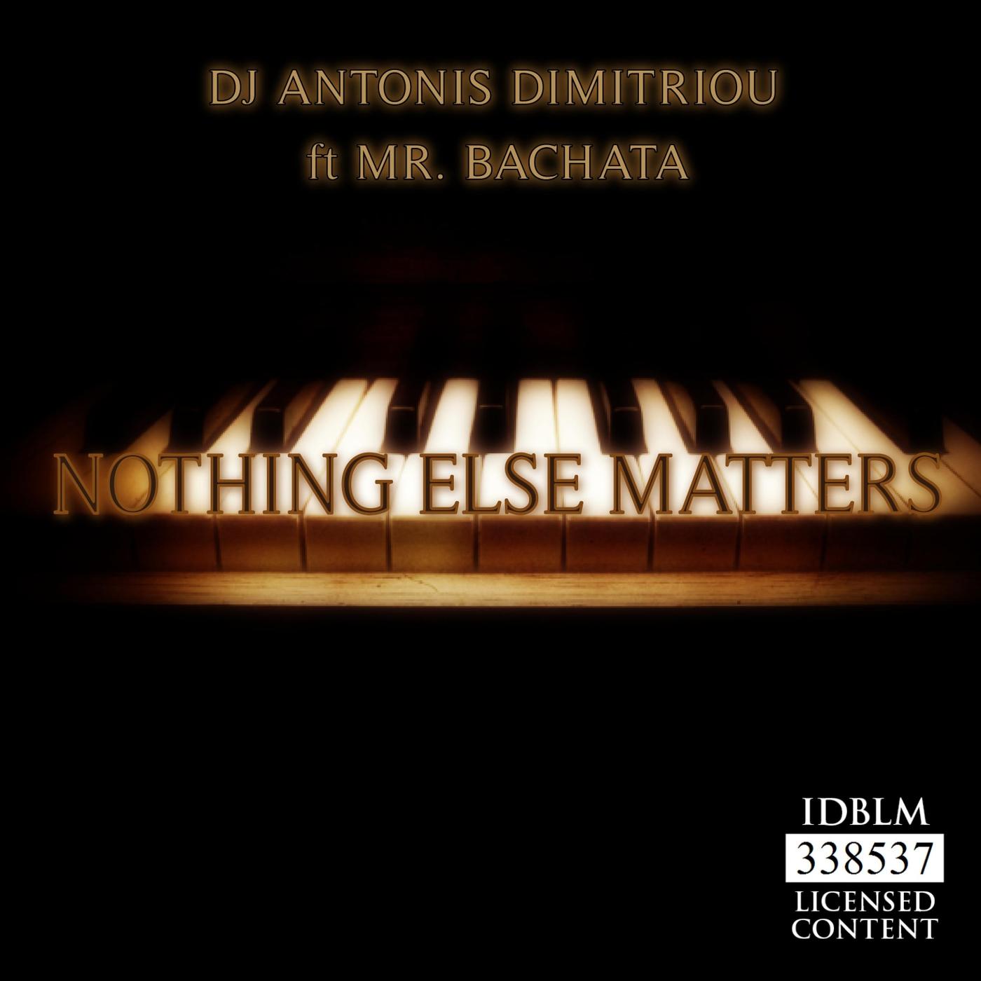 Nothing Else Matters (feat. Mr. Bachata)