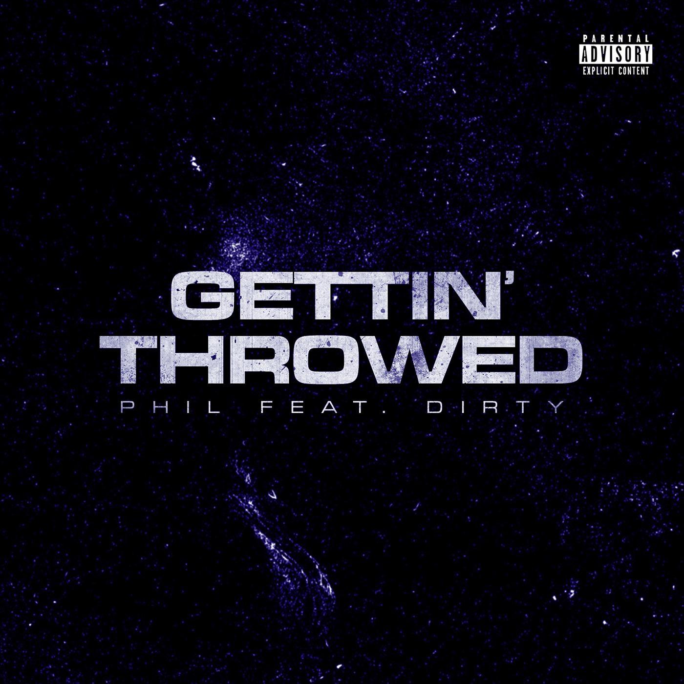 Gettin' Throwed (feat. Dirty)