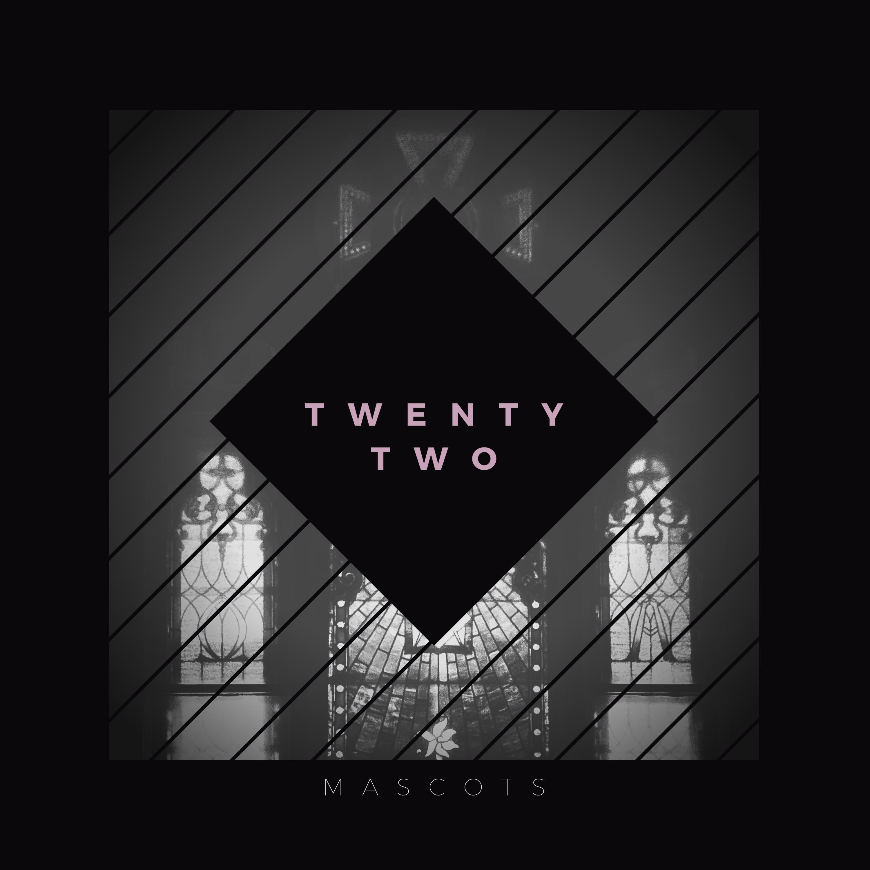 Twenty Two