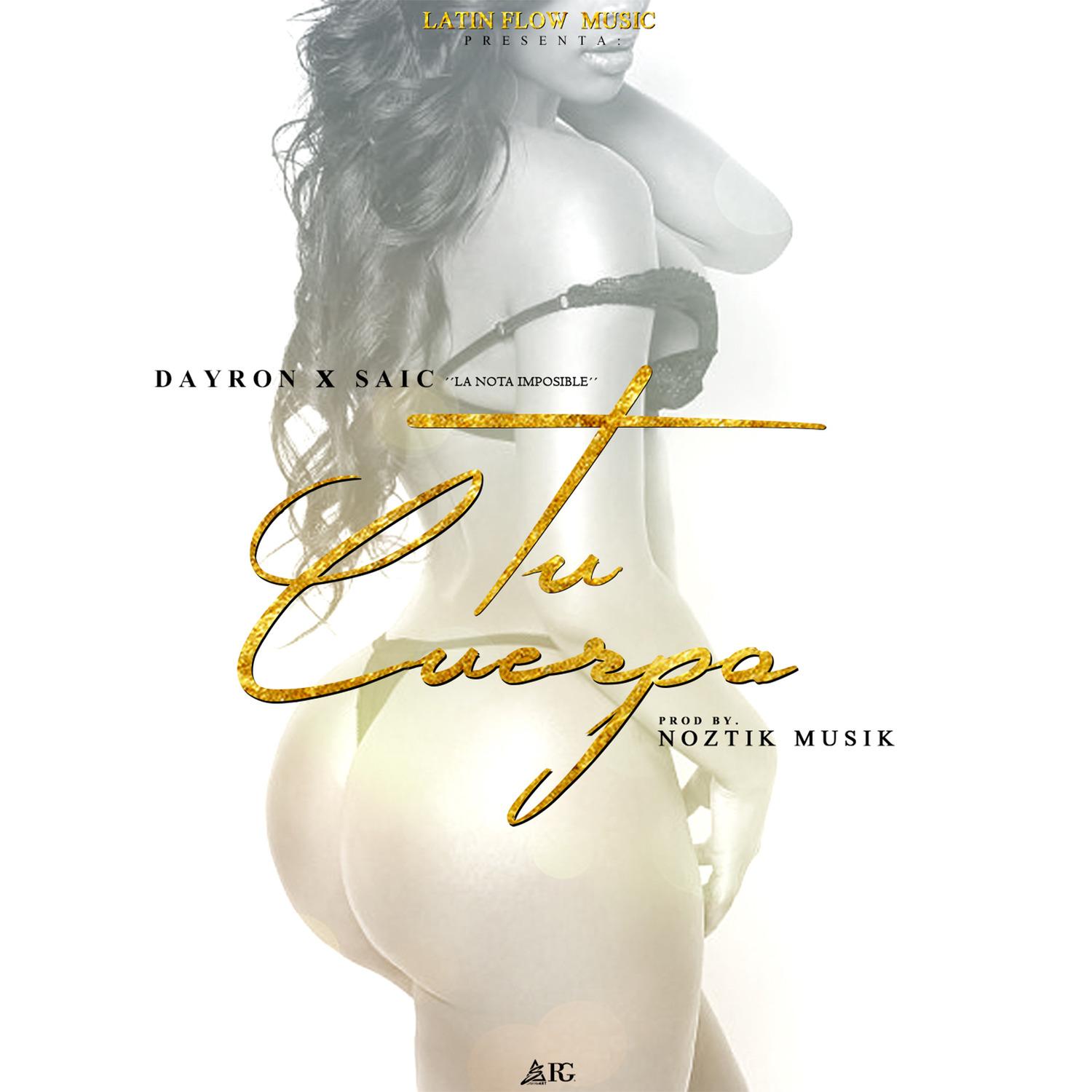 Tu Cuerpo (feat. Saic "La Nota Imposible")