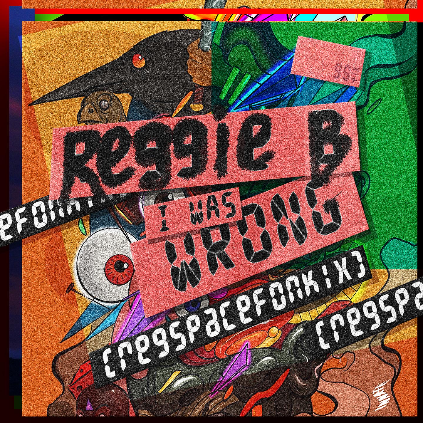I Was Wrong (RegSpaceFonkiX Version)