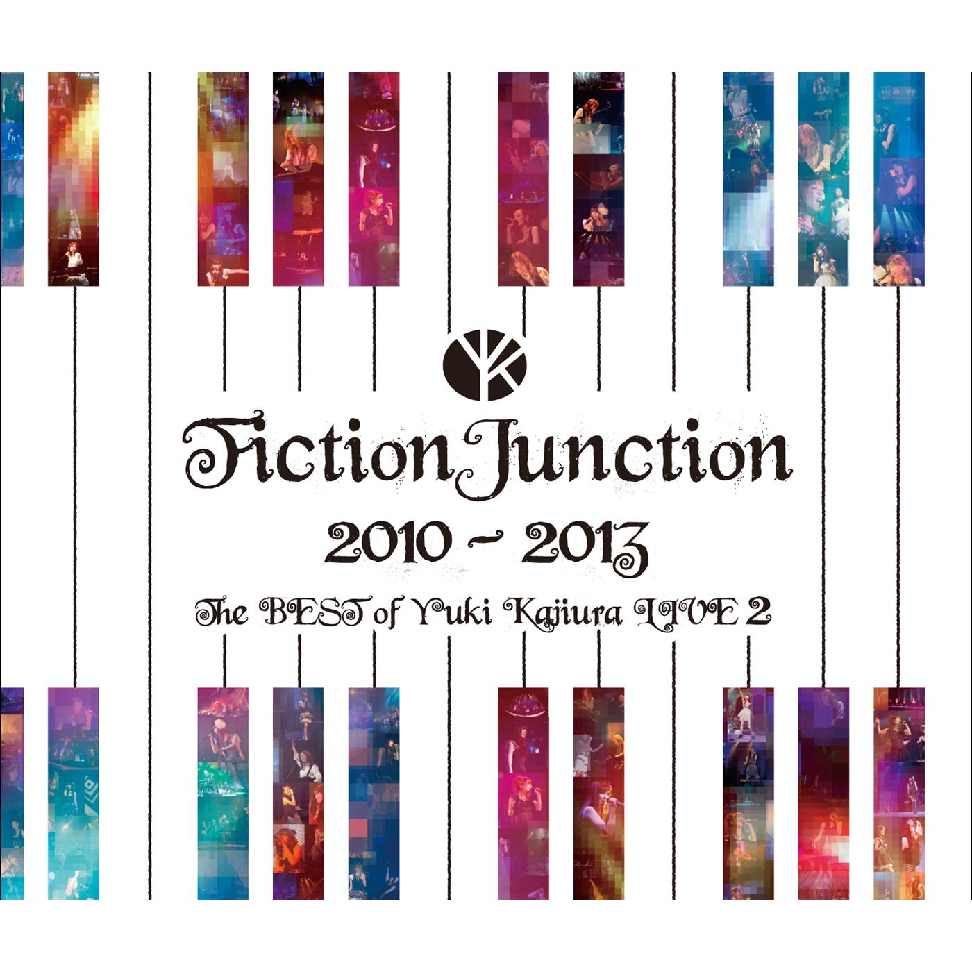 FictionJunction - MADLAX Mix（LIVE#6）