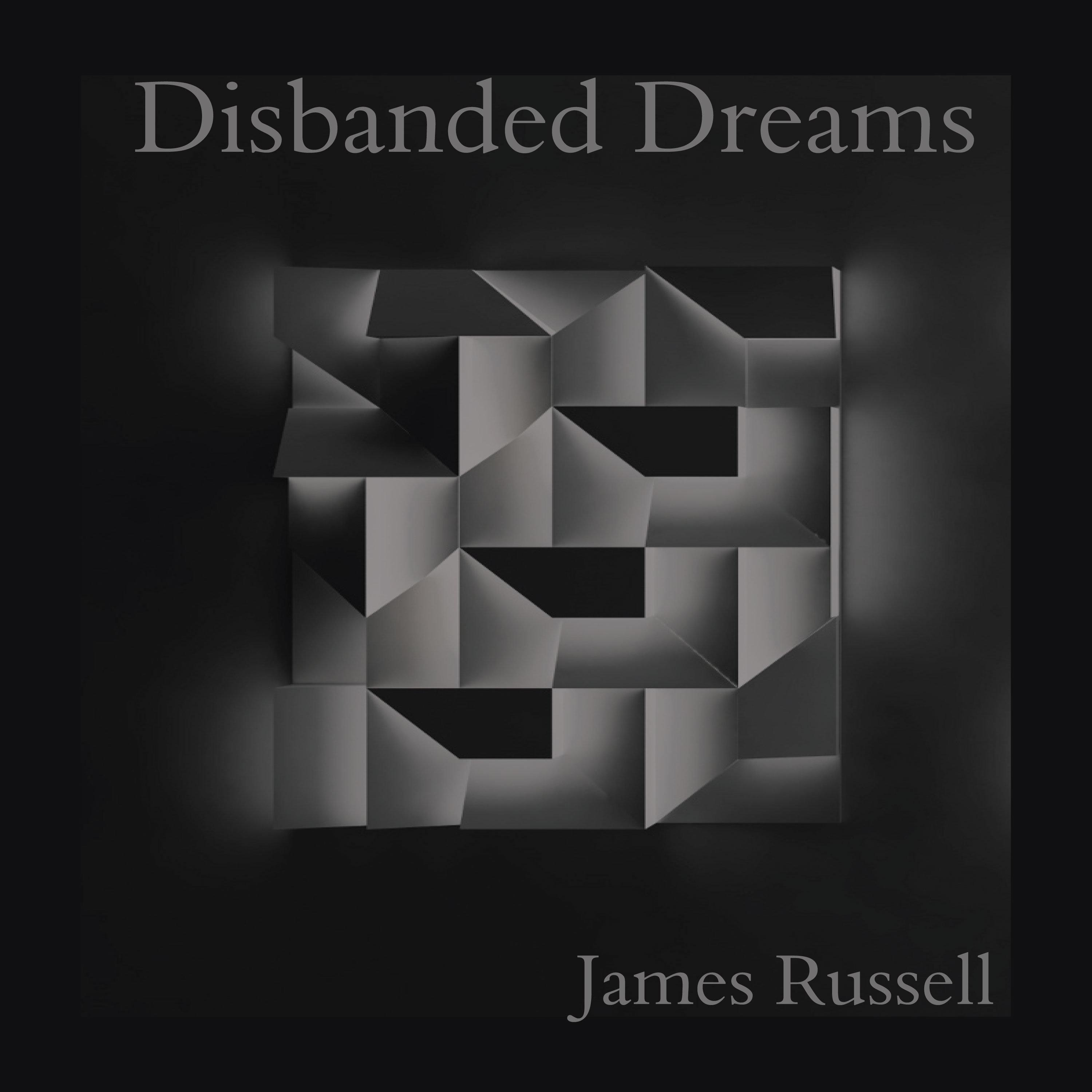 Disbanded Dreams