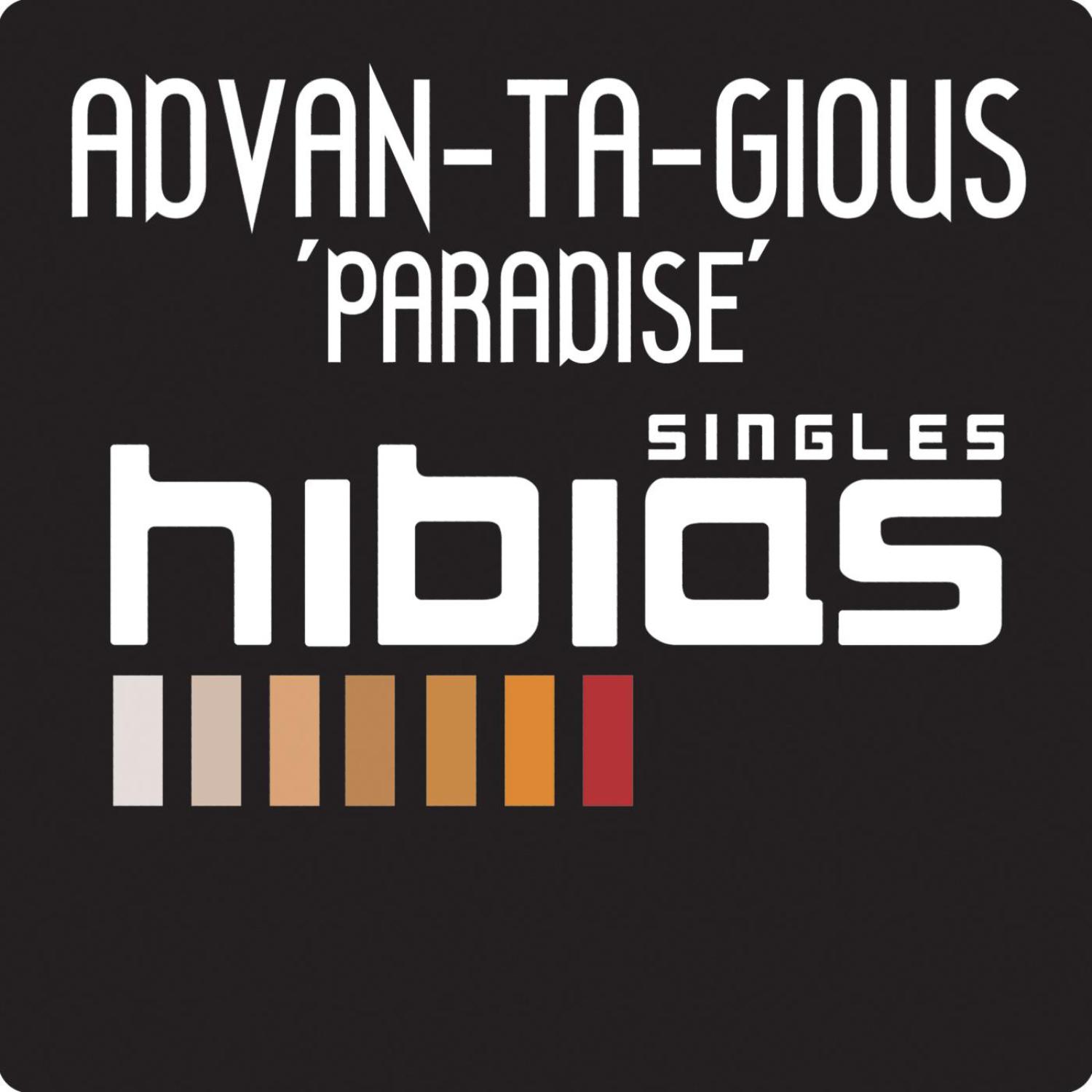 Advan-Ta-Gious - Paradise (Original Mix)