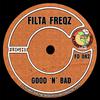 Filta Freqz - Good 'N' Bad