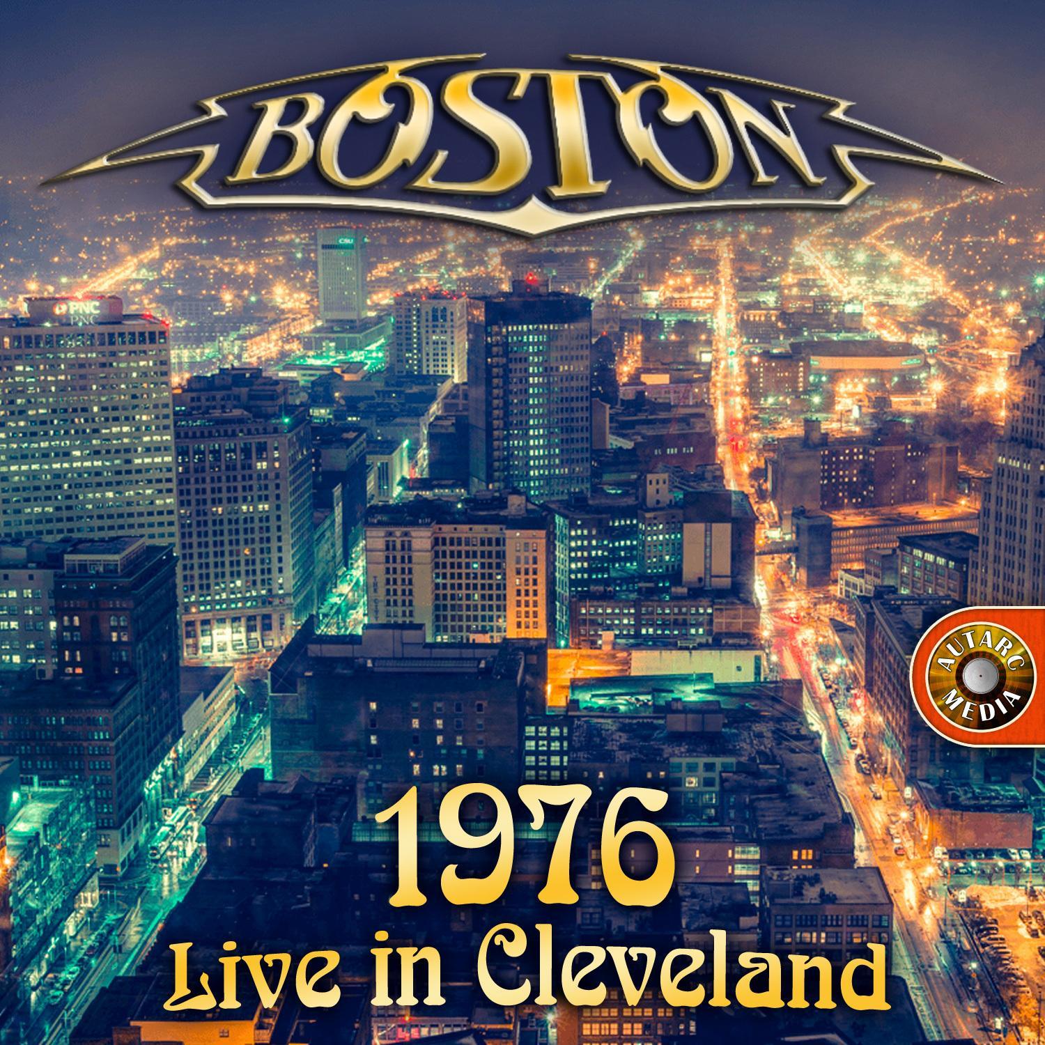 Boston Live (Cleveland 1976)