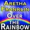 Aretha Franklin Over The Rainbow专辑