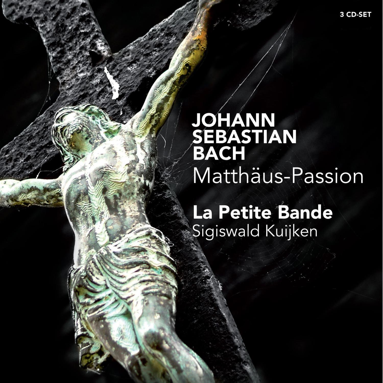 La Petite Bande - Matthäus-Passion BWV 244