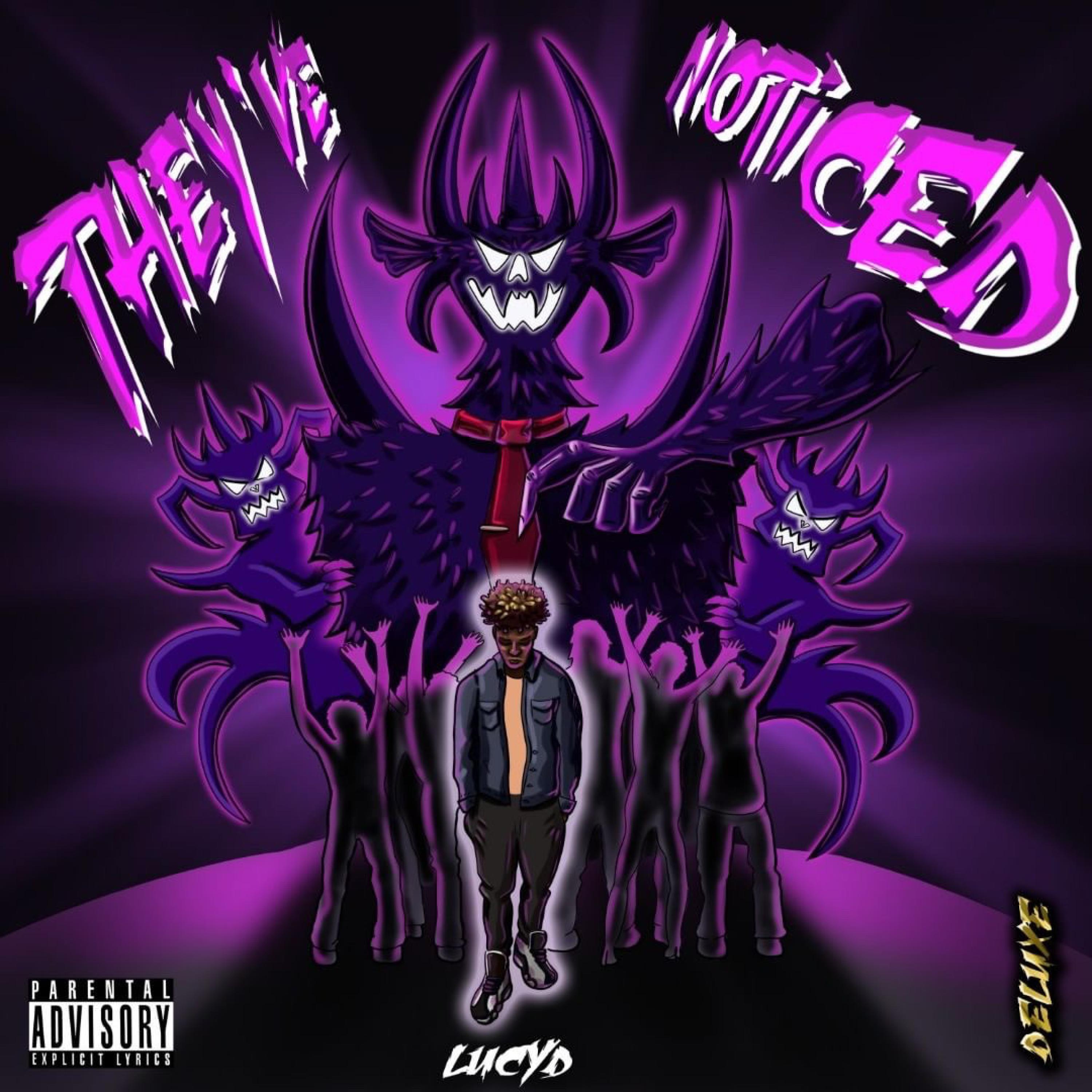 They've Noticed (Deluxe)