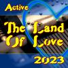 active - The Land of Love 2023