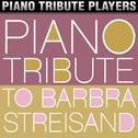 Piano Tribute to Barbra Streisand