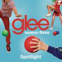 Spotlight (Glee Cast Version)专辑