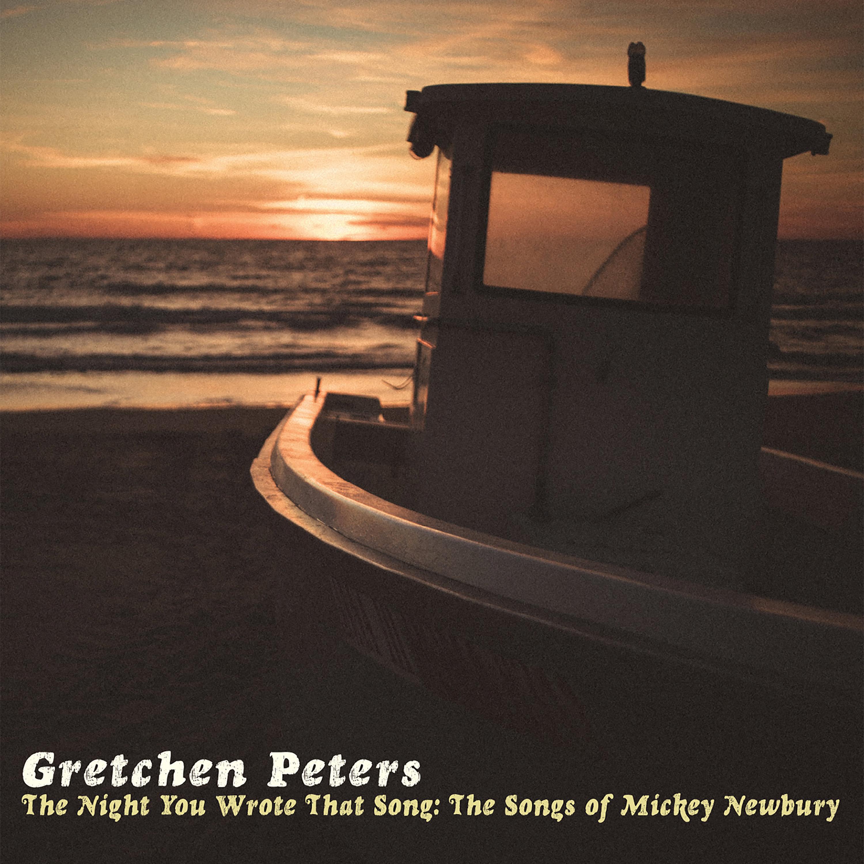 The Night You Wrote That Song: The Songs of Mickey Newbury