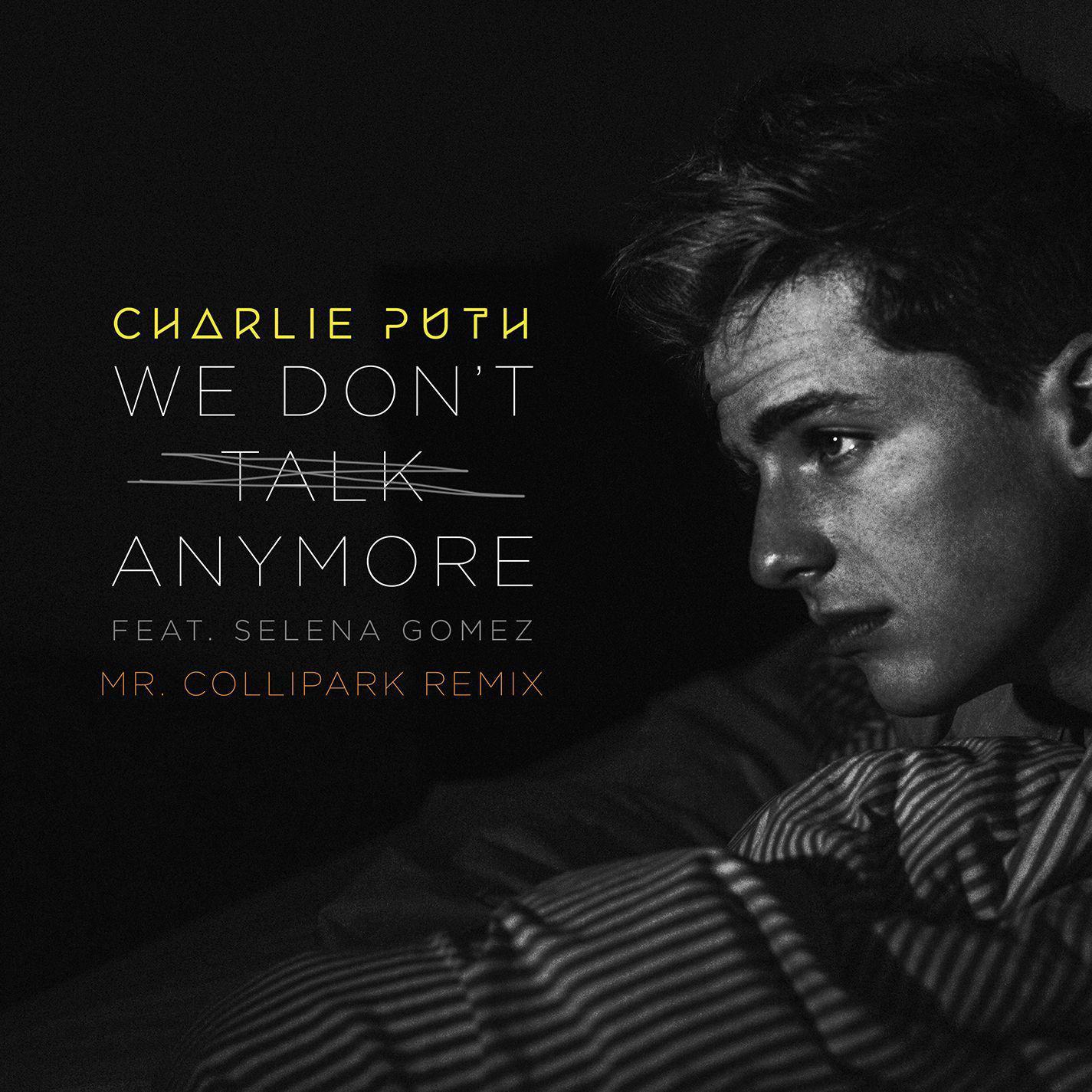 We Don't Talk Anymore（speed up）