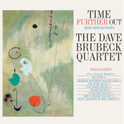 Dave Brubeck Quartet: Time Further Out (Miró Reflections) [Bonus Track Version]专辑