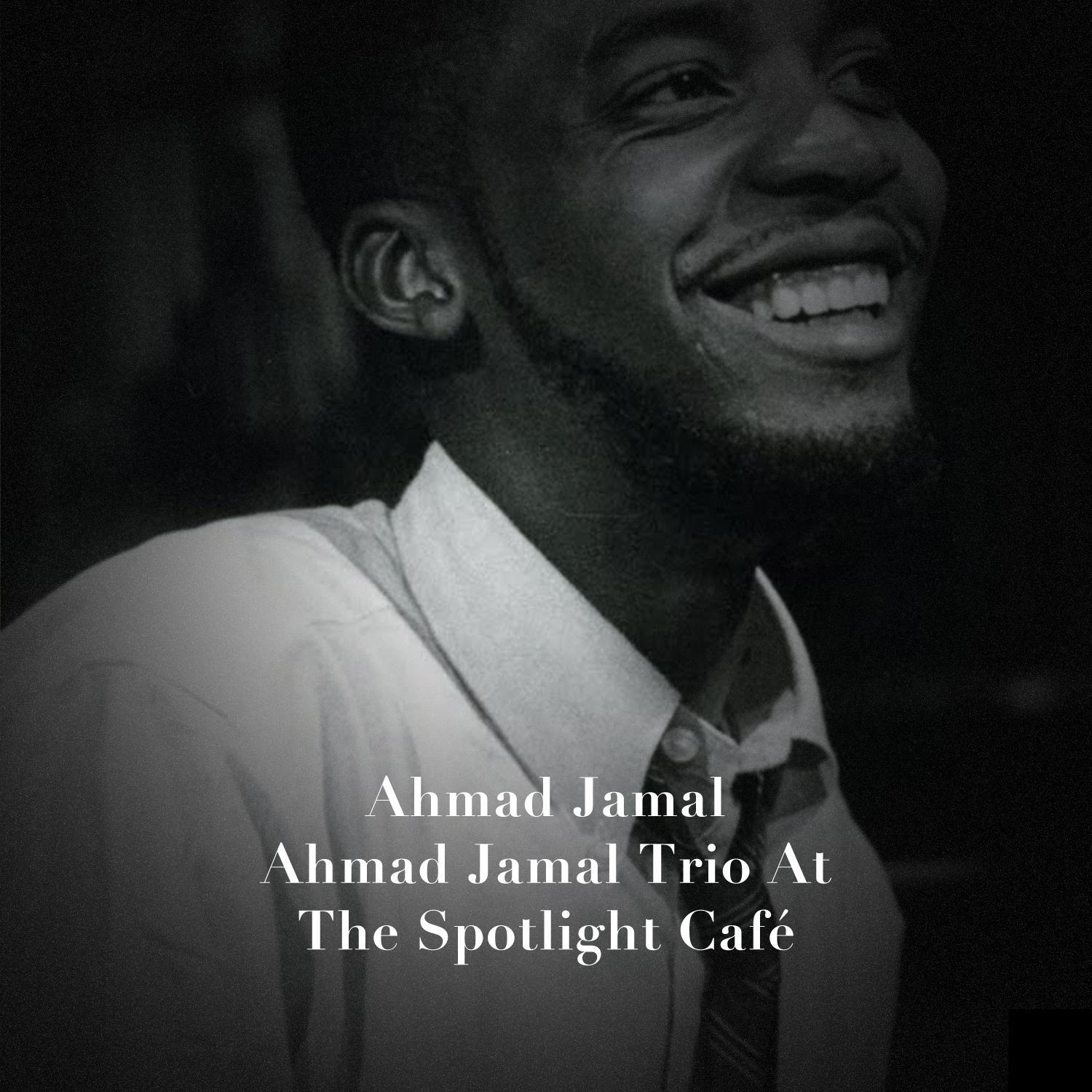 Ahmad Jamal Trio at the Spotlight Café