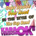 Oops Upside Your Head (In the Style of the Gap Band) [Karaoke Version] - Single