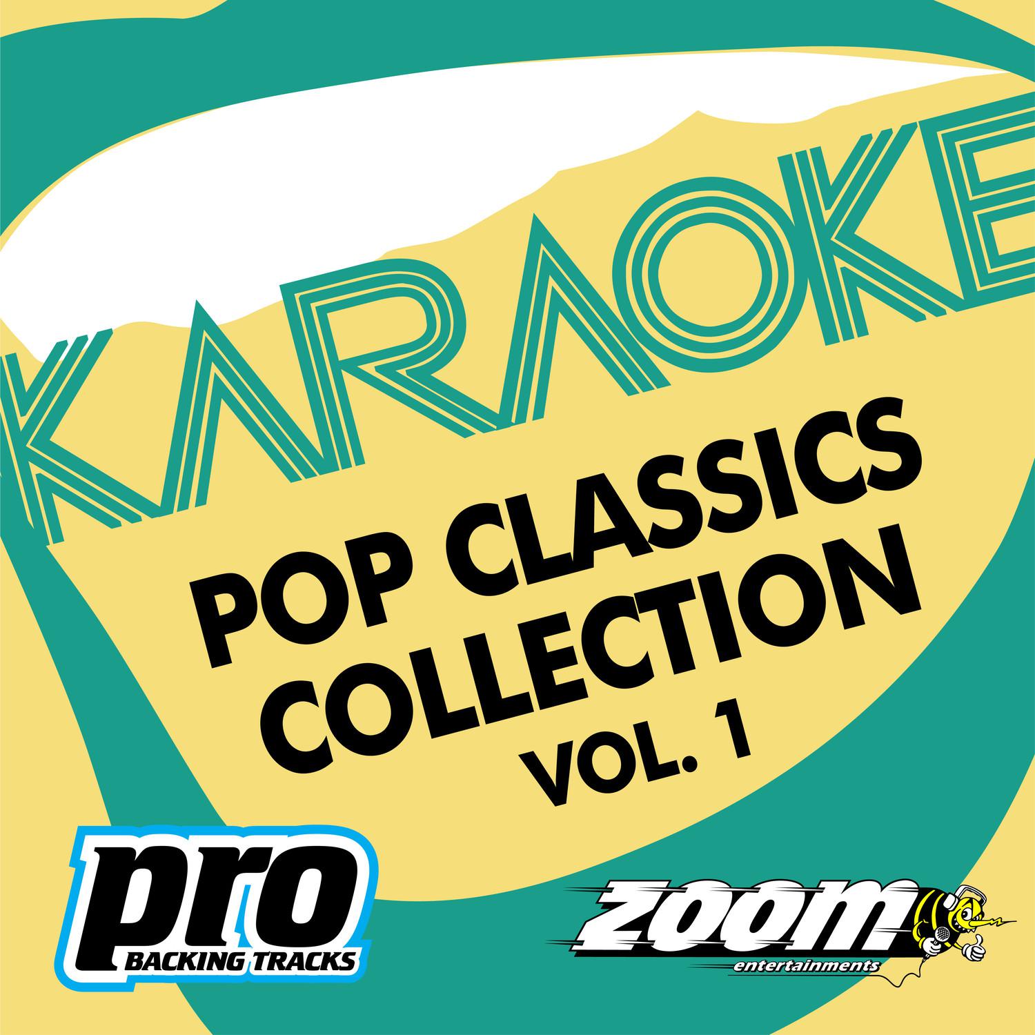 Zoom Karaoke - Pop Classics Collection - Vol. 1专辑